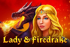 Lady & Firedrake